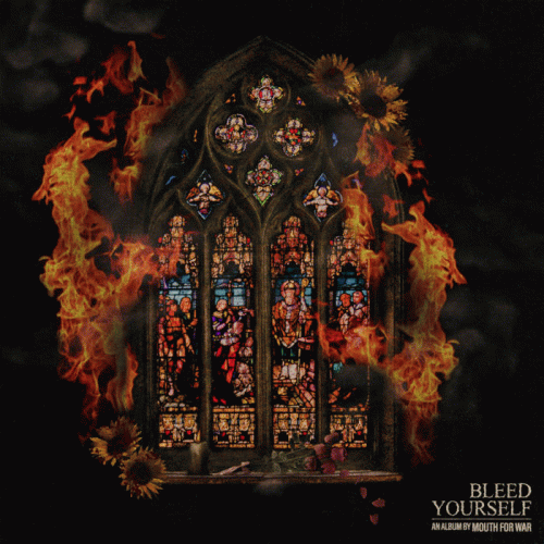 Mouth For War : Bleed Yourself